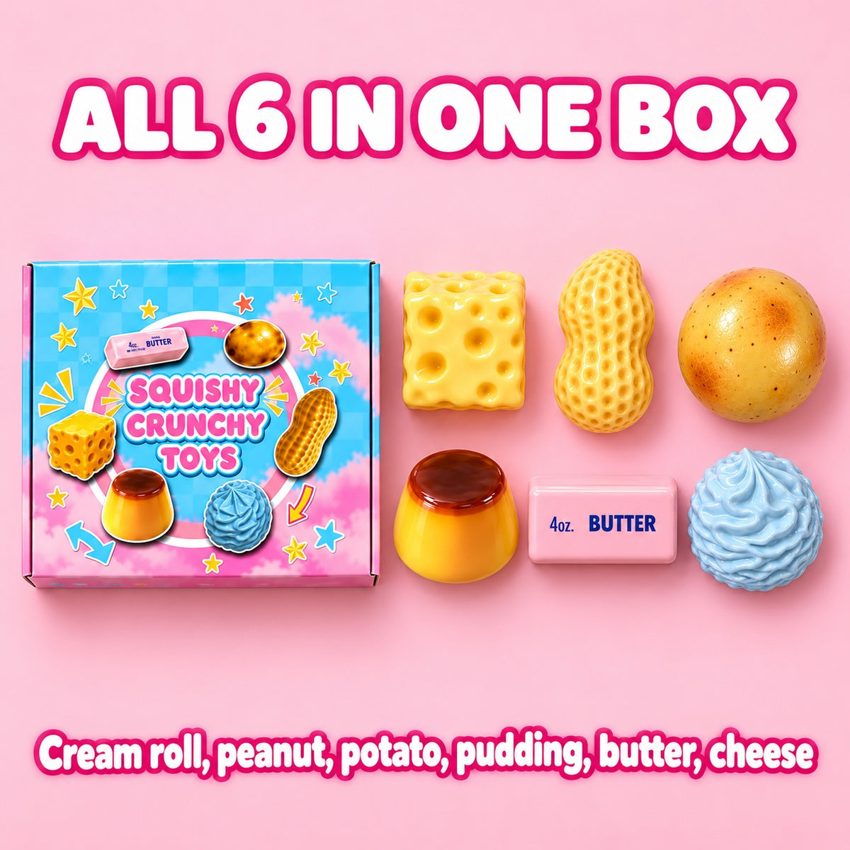 The six crunchy squishies laid out next to their box, text All 6 in one box